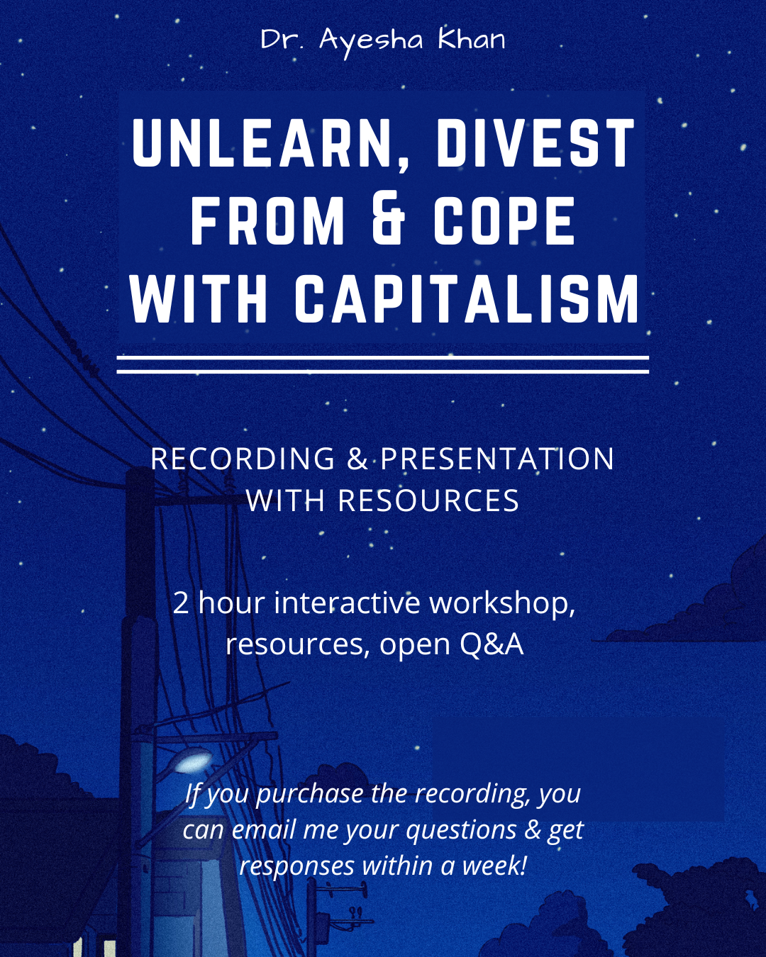 Unlearn, Divest From & Cope With Capitalism (Recording & Presentation)